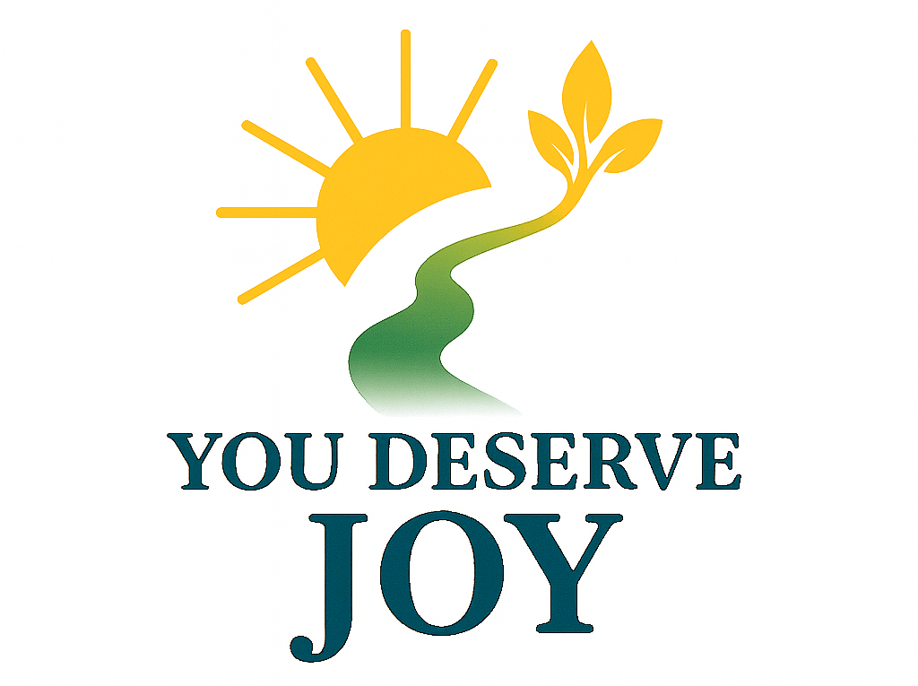 You Deserve Joy